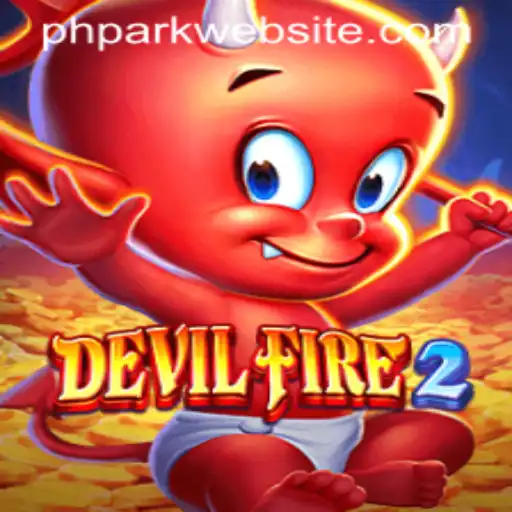 Unveiling DevilFire2: A Fiery Adventure in PHPARK