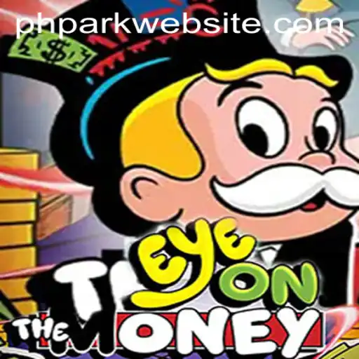 EyeOnTheMoney: A Thrilling Journey into the World of PHPARK