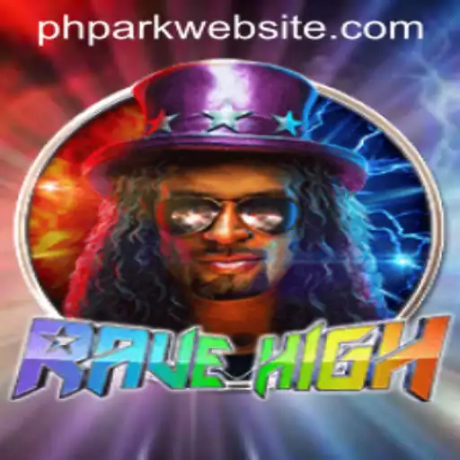 The Ultimate Guide to RaveHigh: An Inside Look at the Game and PHPARK